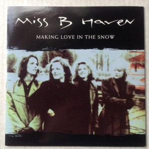 Singleplade Miss B Haven, Making Love in the Snow