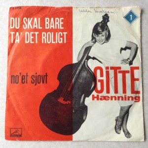 Singleplade Gitte Hnning  Du skal bare ta det roligt