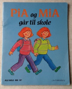 lle Blle bog 187 Pia og Mia gr i skole