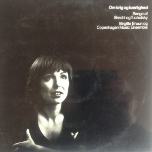 LP Om krig og krlighed Birgitte Bruun og CPH Music Ensemble