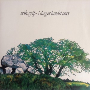 LP Erik Grip I dag er lndet vort