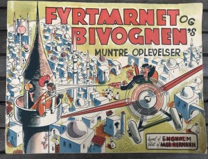 Fyrtrnet og Bivognens muntre oplevelser 1939