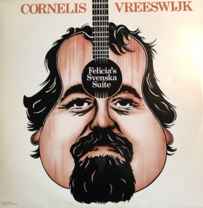 LP Cornelis Wreeswijk dobbelt LP, Felicias Svenska Suite