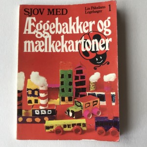 Sjov med ggebakker og mlkekartoner af Lis Paludan