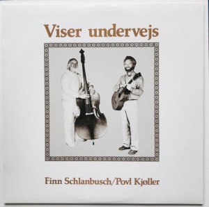 LP Finn Schlanbusch Povl Kjller Viser undervejs