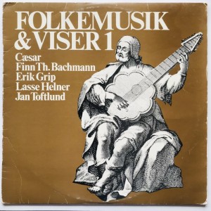 LP Folkemusik & Viser 1-Grip-Csar-Henlner-Bachmann-Toftlund