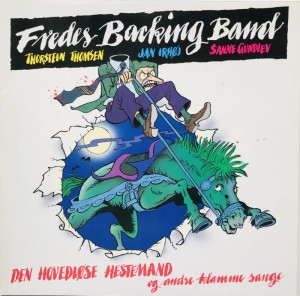 LP Fredes Backing Band Den Hovedlse Hestemand og ....