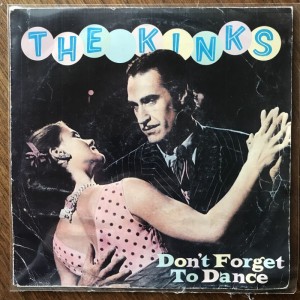 Single The Kinks Don't Forget To Dance