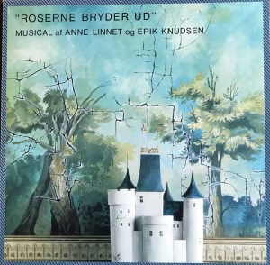 LP Musical Roserne bryder ud Anne Linnet Erik Knudsen