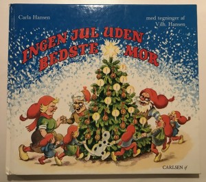 Ingen Jul uden Bedstemor af Carla og Wilhelm Hansen